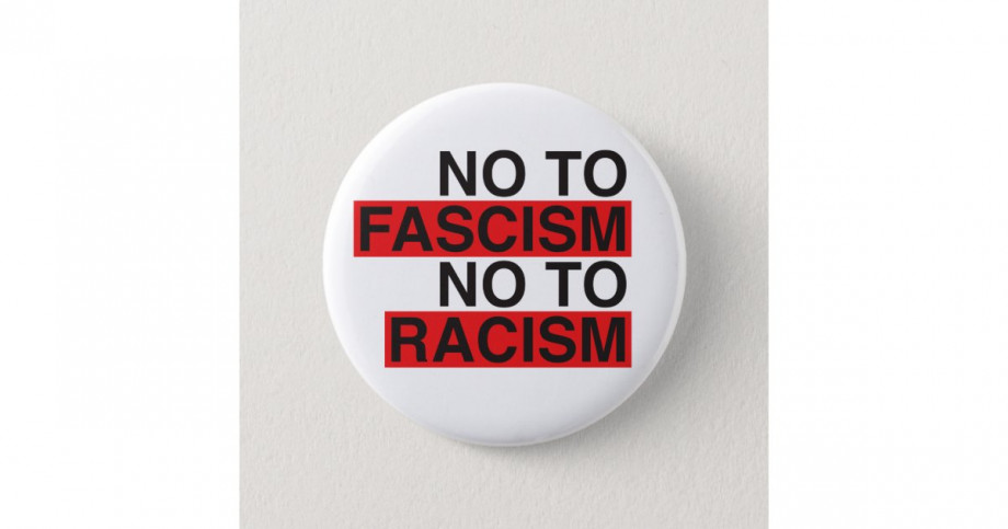 no_to_fascism_no_to_racism_pinback_button-r82c7cf6817e247678594cbbe2a80e5c0_k94rf_630.jpg